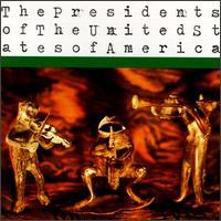 PREDIDNETS OF THE UNITED STATES OF AMERICA  SELF TITLED - CD