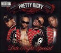 PRETTY RICKY   LATE NIGHT SPECIAL - CD