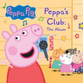 Peppa Pig Peppas Club - RSD VINYL