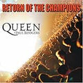 QUEEN & PAUL RODGERS  RETURN OF THE CHAMPIONS - CD