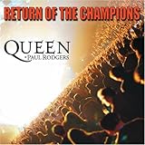 QUEEN & PAUL RODGERS  RETURN OF THE CHAMPIONS - CD