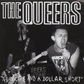 QUEERS , THE   A DAY LATE AND A DOLLAR SHORT  - CD