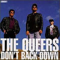 QUEERS , THE    DON'T BACK DOWN - CD