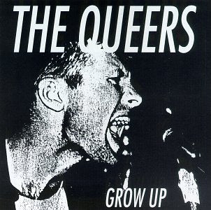 QUEERS , THE   GROW UP - CD