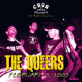 QUEERS , THE  LIVE FEBRUARY 3, 2003 - CD