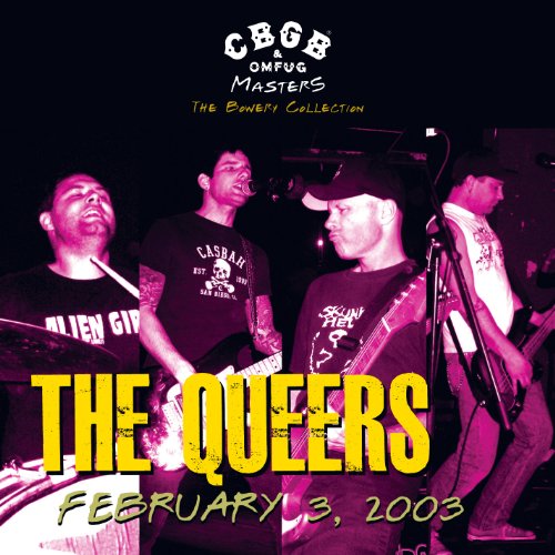 QUEERS , THE  LIVE FEBRUARY 3, 2003 - CD