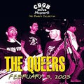 QUEERS , THE  LIVE FEBRUARY 3, 2003 - CD