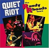 QUIET RIOT  THE RANDY RHOADS YEARS  - CD
