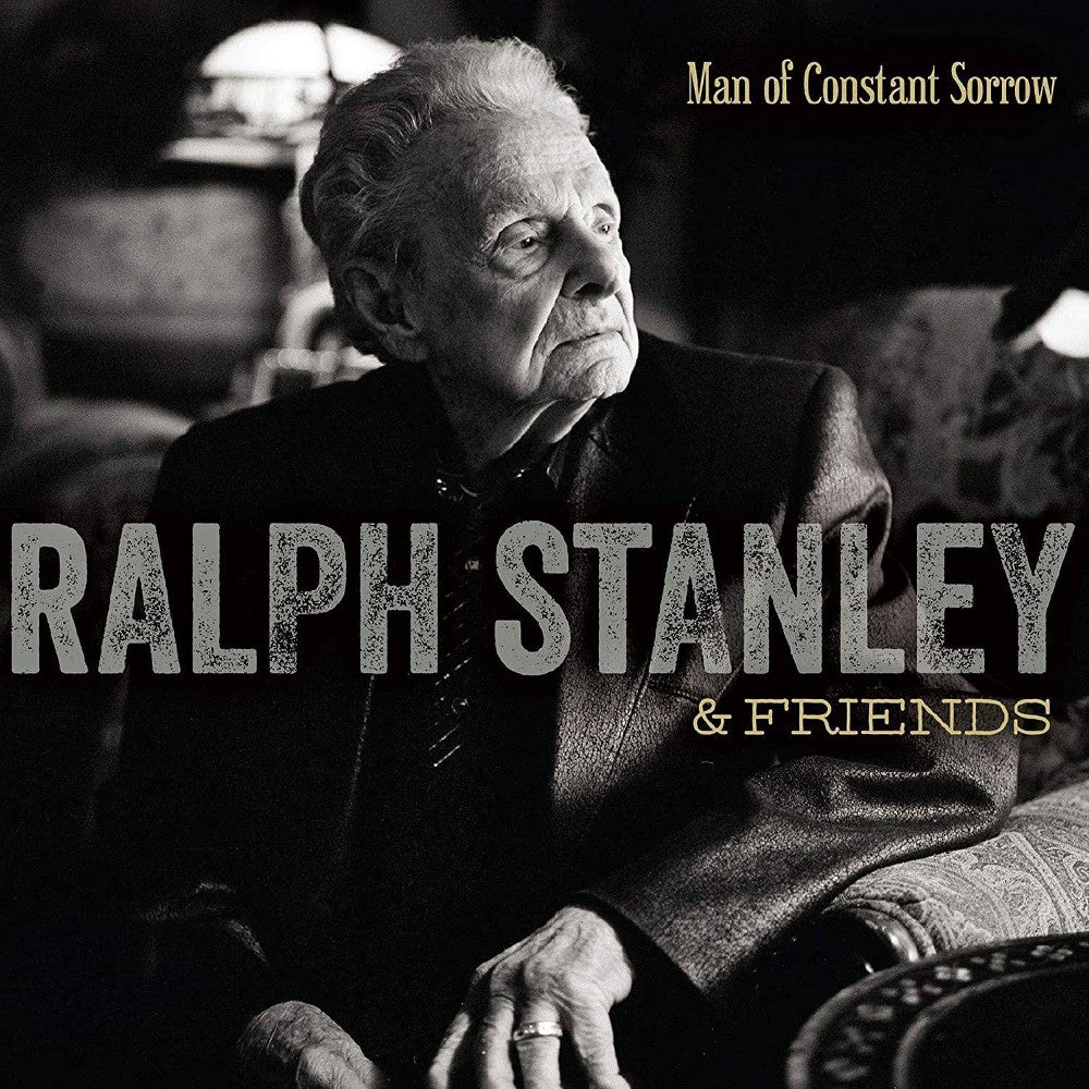 RALPH STANLEY & FRIENDS   MAN OF CONSTANT SORROW - CD