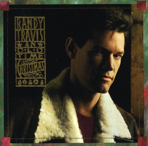 RANDY TRAVIS AN OLD TIME CHRISTMAS - CD