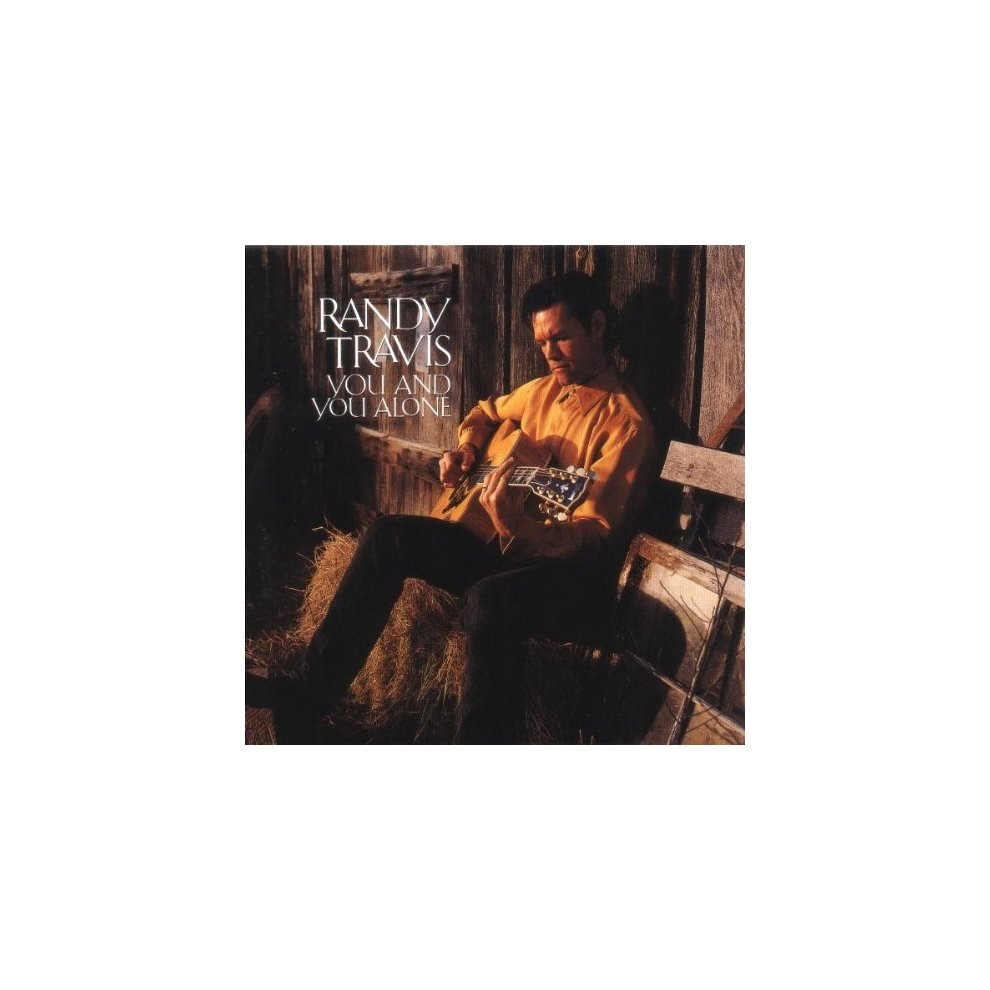 RANDY TRAVIS  YOU AND YOU ALONE - CD