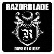 RAZORBLADE  DAYS OF GLORY - CD
