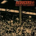 REDUCERS   BACKING THE LONGSHOT - CD