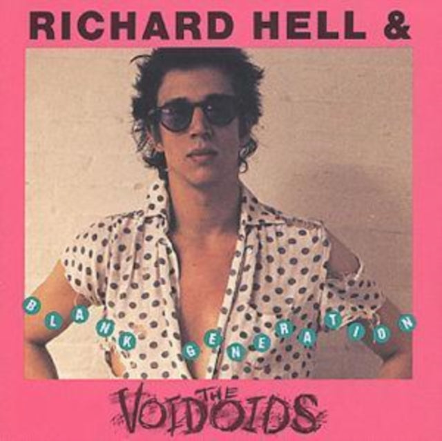 RICHARD HELL & THE VOIDOIDS   BLANK GENERATION - CD