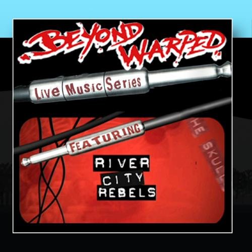 RIVER CITY REBELS  BEYOND WARPED  - CD