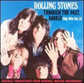 ROLLING STONES  THROUGH THE PAST , DARKLY  - CD