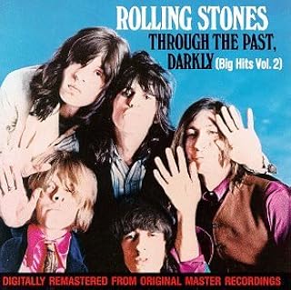 ROLLING STONES  THROUGH THE PAST , DARKLY  - CD