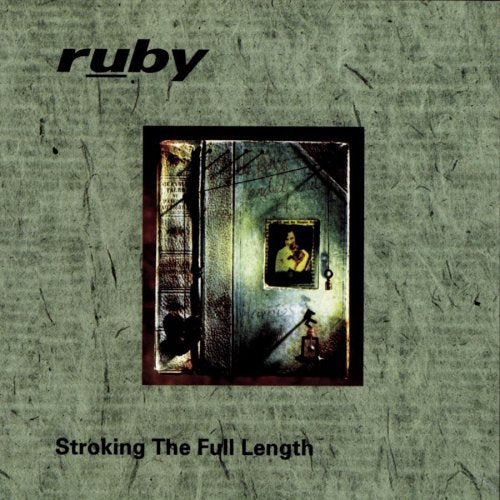 RUBY  STROKING THE FULL LENGTH - CD