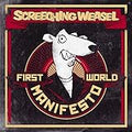 SCREECHING WEASEL  FIRST WORLD MANIFESTO - CD