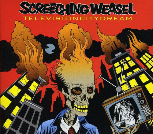 SCREECHING WEASEL  TELEVISION CITY DREAM - CD
