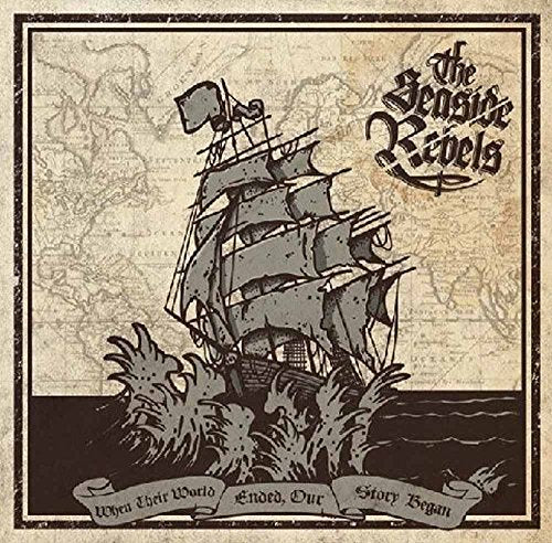 SEASIDE REBELS  WHEN THEIR WORLD ENDED  OUR STORY BEGINS - CD