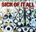 SICK OF IT ALL  YOURS TRULY - CD