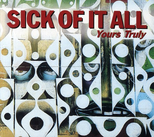 SICK OF IT ALL  YOURS TRULY - CD