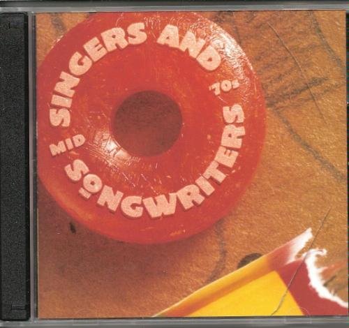 SINGERS AND SONGWRITERS   MID 70'S - CD
