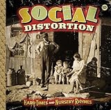SOCIAL DISTORTION   HARD TIMES AND NURSERY RHYMES - CD