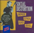 SOCIAL DISTORTION   SOMEWHERE BETWEEN HEAVEN AND HELL - CD