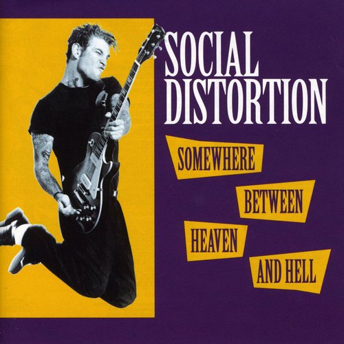 SOCIAL DISTORTION   SOMEWHERE BETWEEN HEAVEN AND HELL - CD