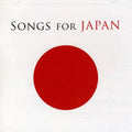 SONGS FOR JAPAN - CD