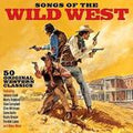 SONGS OF THE WILD WEST - CD