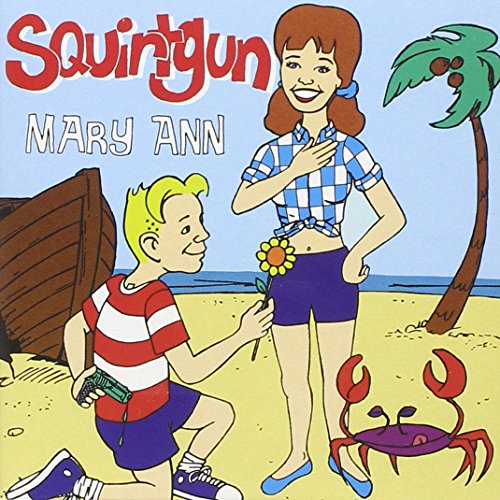 SQUIRTGUN   MARY ANN - CD