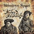 STEELEYE SPAN  DODGY BASTARDS - CD