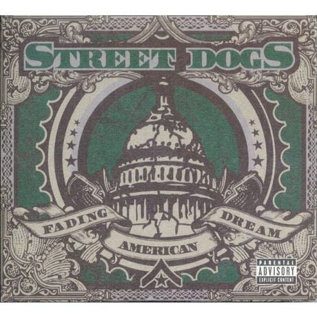 STREET DOGS  FADING AMERICAN DREAM - CD