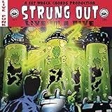STRUNG OUT  LIV IN A DIVE   - CD