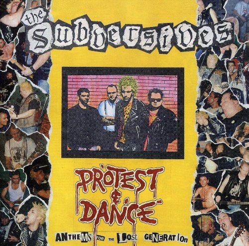 SUBVERSIVES , THE   PROTEST AND DANCE - CD