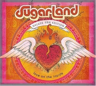 SUGARLAND  LOVE ON THE INSIDE  DELUXE FAN EDITION - CD