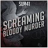 SUM 41   SCREAMING BLOODY MURDER - CD