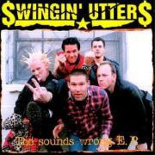 SWINGIN'N UTTERS  THE SOUNDS WRONG E.P. - CD