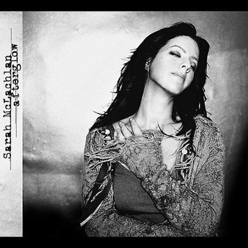 SARAH McLACHLAN   AFTERGLOW - CD