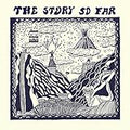 Story So Far VG VG - VINYL