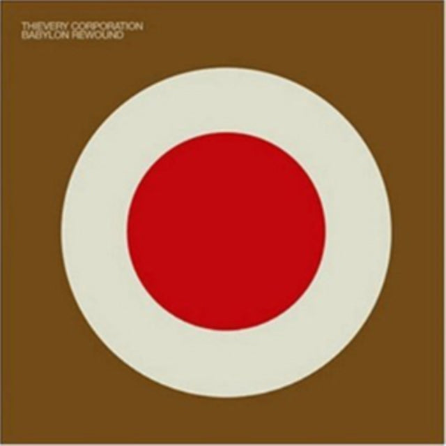 THIEVERY CORPORATION   BABYLON REWOUND - CD