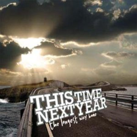 THIS TIME NEXT YEAR   THE LONGEST WAY HOME - CD
