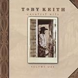 TOBY KEITH  GREATEST HITS  VOLUME 1 - CD