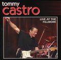 TOMMY CASTRO   LIVE AT THE FILMORE - CD