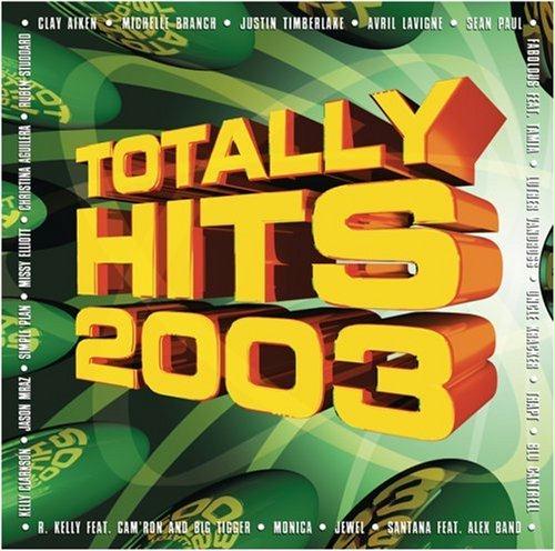 TOTALLY HITS 2003 - CD