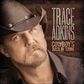 TRACE ADKINS  COWBOY'S BACK IN TOWN - CD