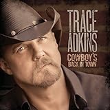 TRACE ADKINS  COWBOY'S BACK IN TOWN - CD